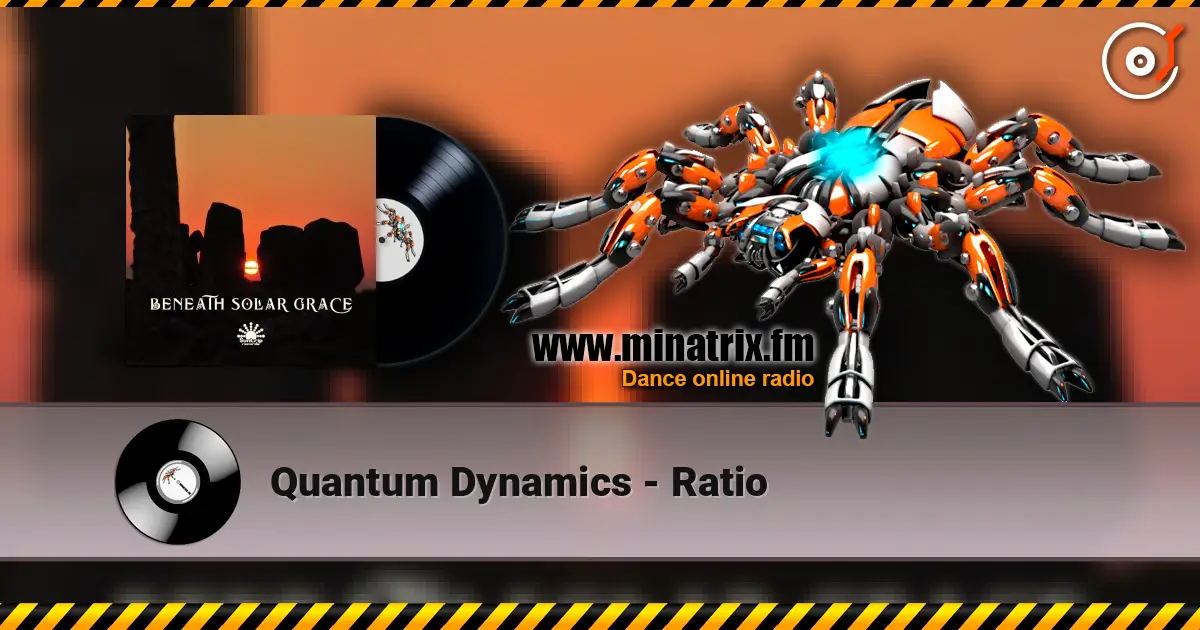 Quantum Dynamics - Ratio escuchar online en alta calidad | Minatrix.FM