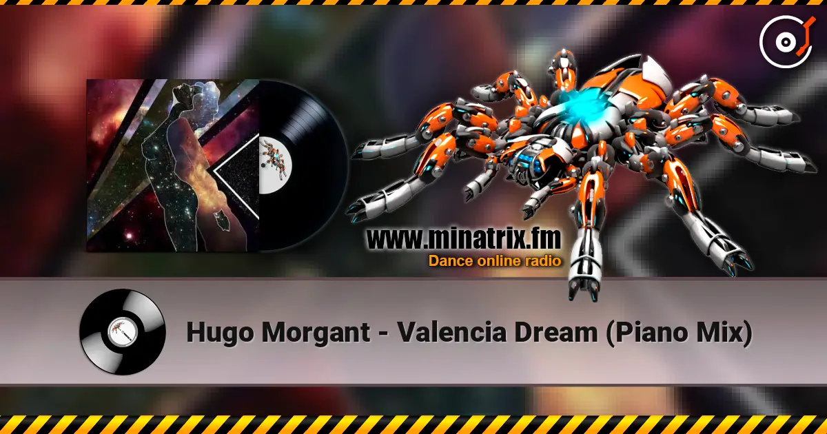 Hugo Morgant - Valencia Dream (Piano Mix) escuchar online en alta calidad | Minatrix.FM