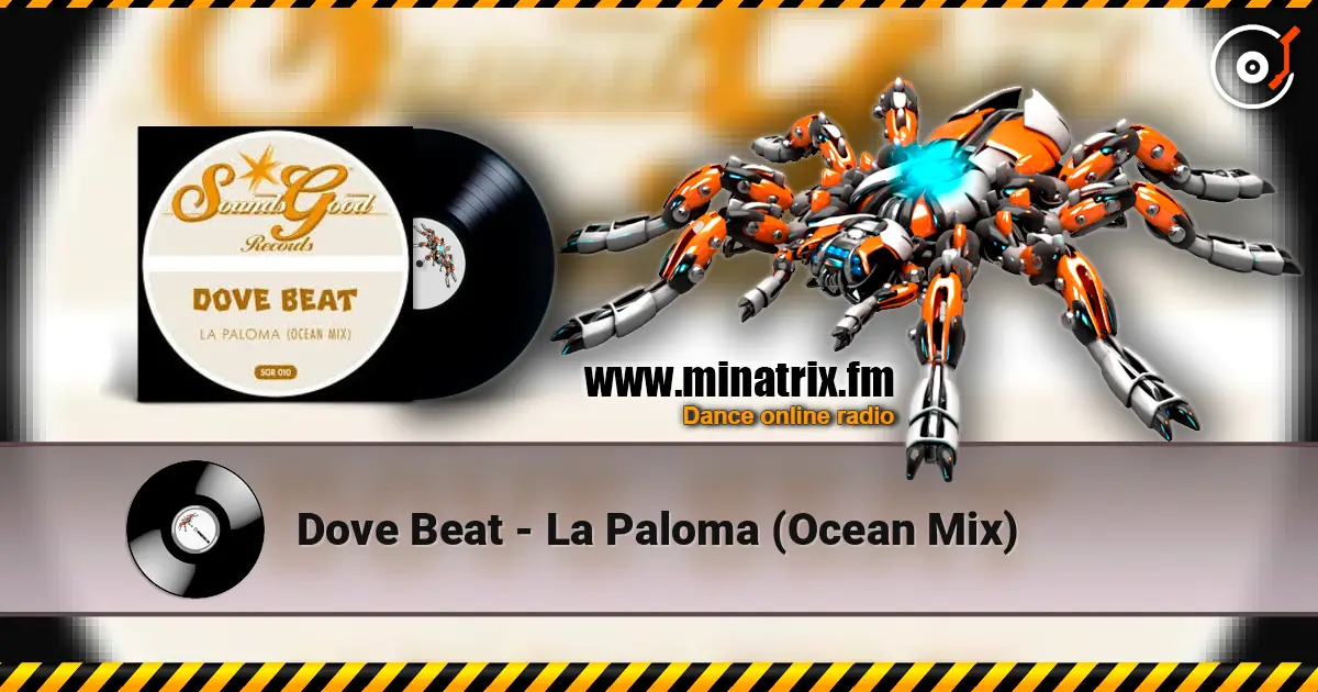 Dove Beat - La Paloma (Ocean Mix) escuchar online en alta calidad | Minatrix.FM