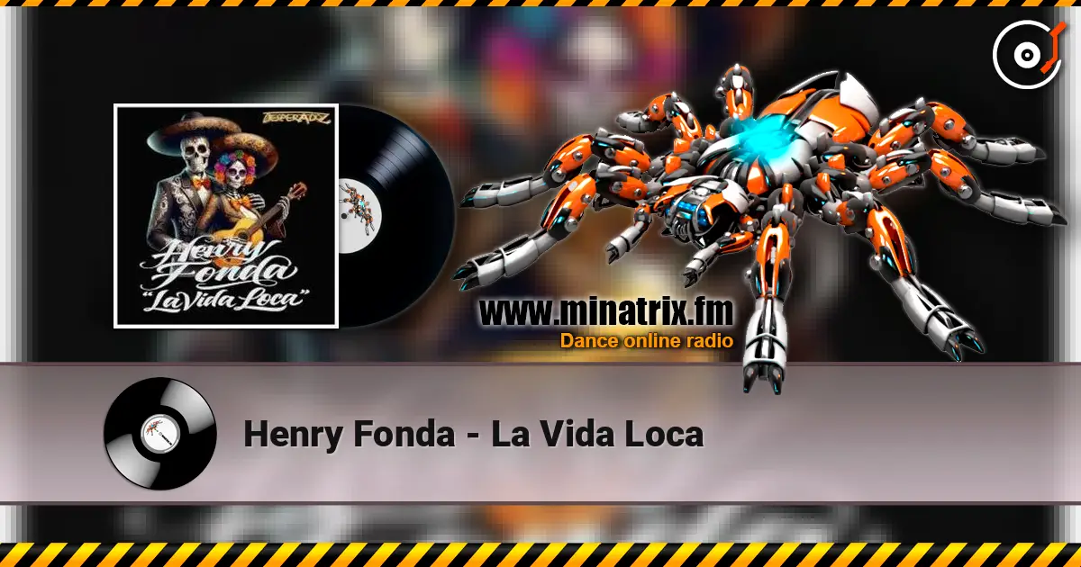 Henry Fonda - La Vida Loca escuchar online en alta calidad | Minatrix.FM