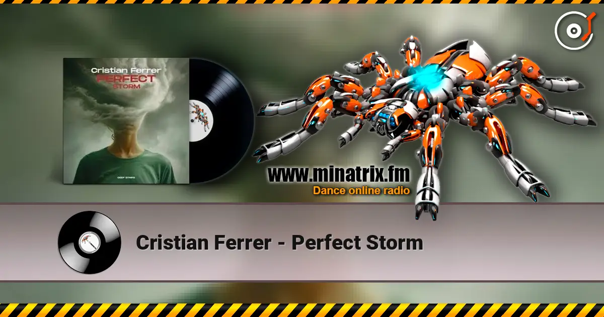 Cristian Ferrer - Perfect Storm escuchar online en alta calidad | Minatrix.FM