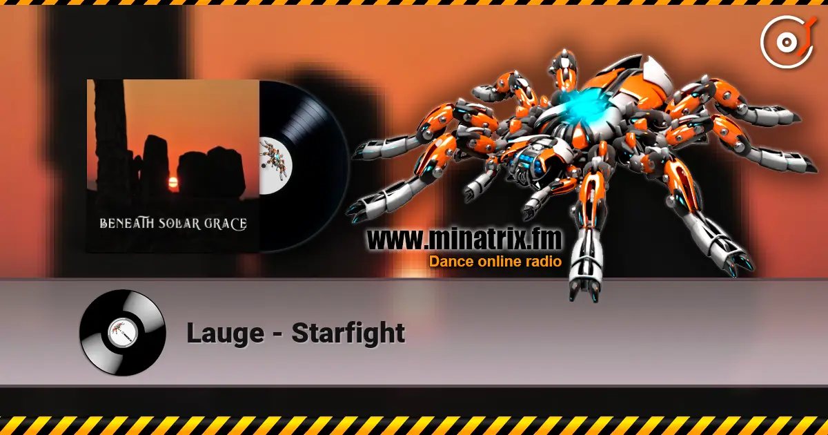 Lauge - Starfight escuchar online en alta calidad | Minatrix.FM