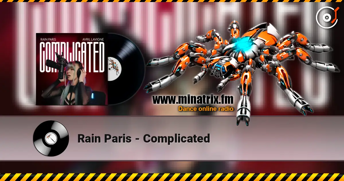 Rain Paris - Complicated escuchar online en alta calidad | Minatrix.FM
