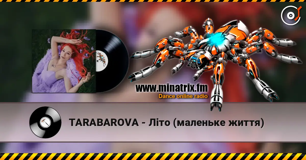 TARABAROVA - Літо (маленьке життя) escuchar online en alta calidad | Minatrix.FM