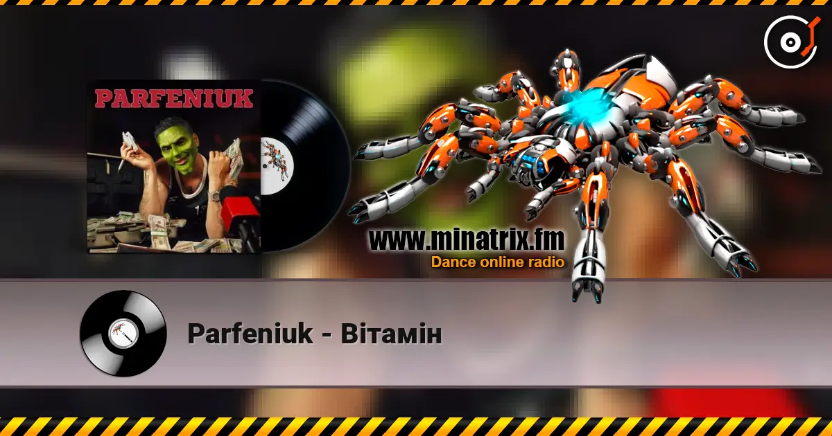 Parfeniuk - Вітамін escuchar online en alta calidad | Minatrix.FM