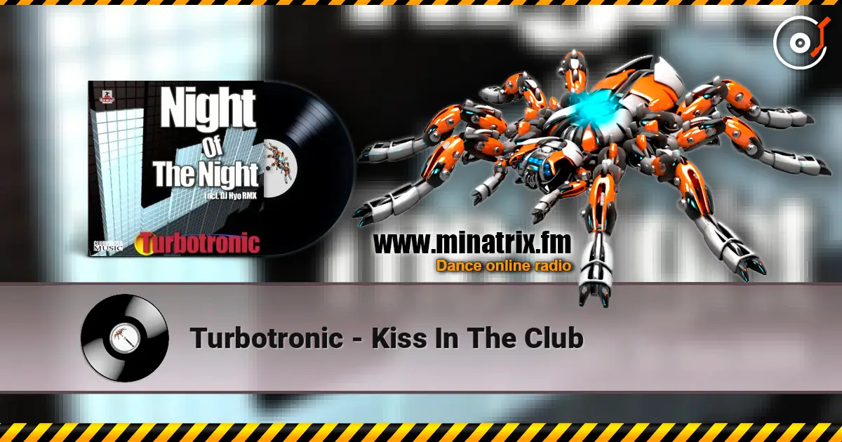 Turbotronic - Kiss In The Club escuchar online en alta calidad | Minatrix.FM