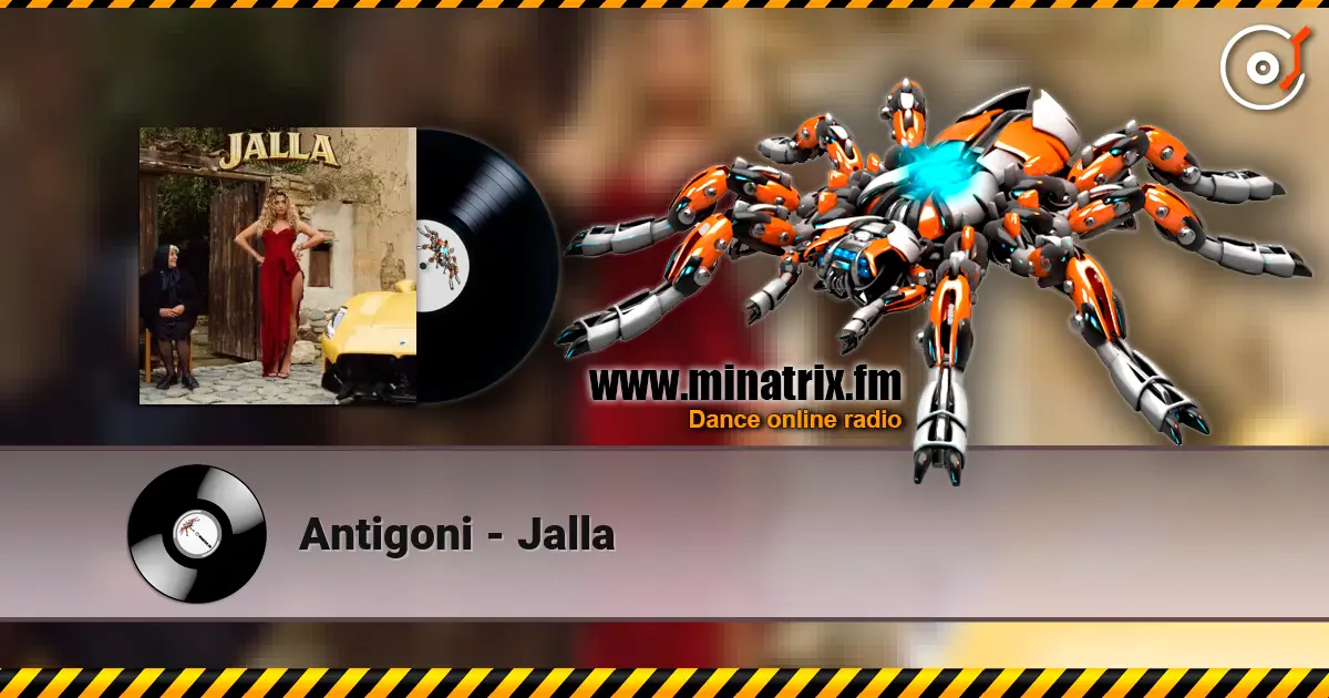 Antigoni - Jalla escuchar online en alta calidad | Minatrix.FM