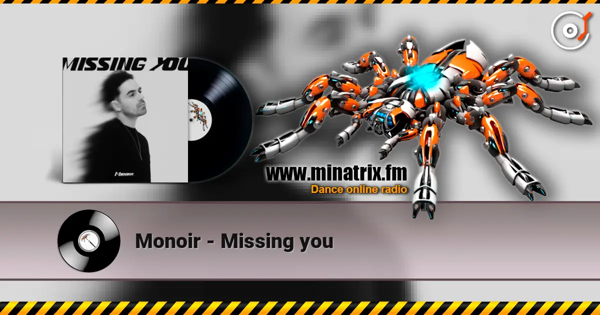 Monoir - Missing you escuchar online en alta calidad | Minatrix.FM