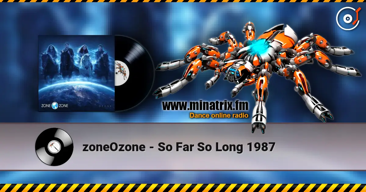 zoneOzone - So Far So Long 1987 escuchar online en alta calidad | Minatrix.FM