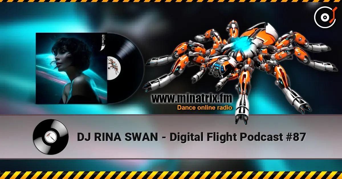 DJ RINA SWAN - Digital Flight Podcast #87 escuchar online en alta calidad | Minatrix.FM
