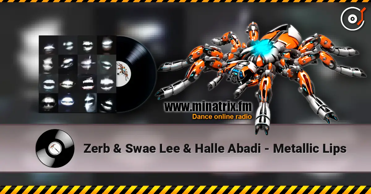 Zerb & Swae Lee & Halle Abadi - Metallic Lips escuchar online en alta calidad | Minatrix.FM