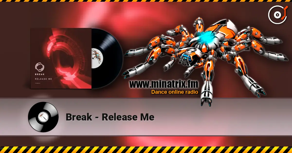 Break - Release Me escuchar online en alta calidad | Minatrix.FM