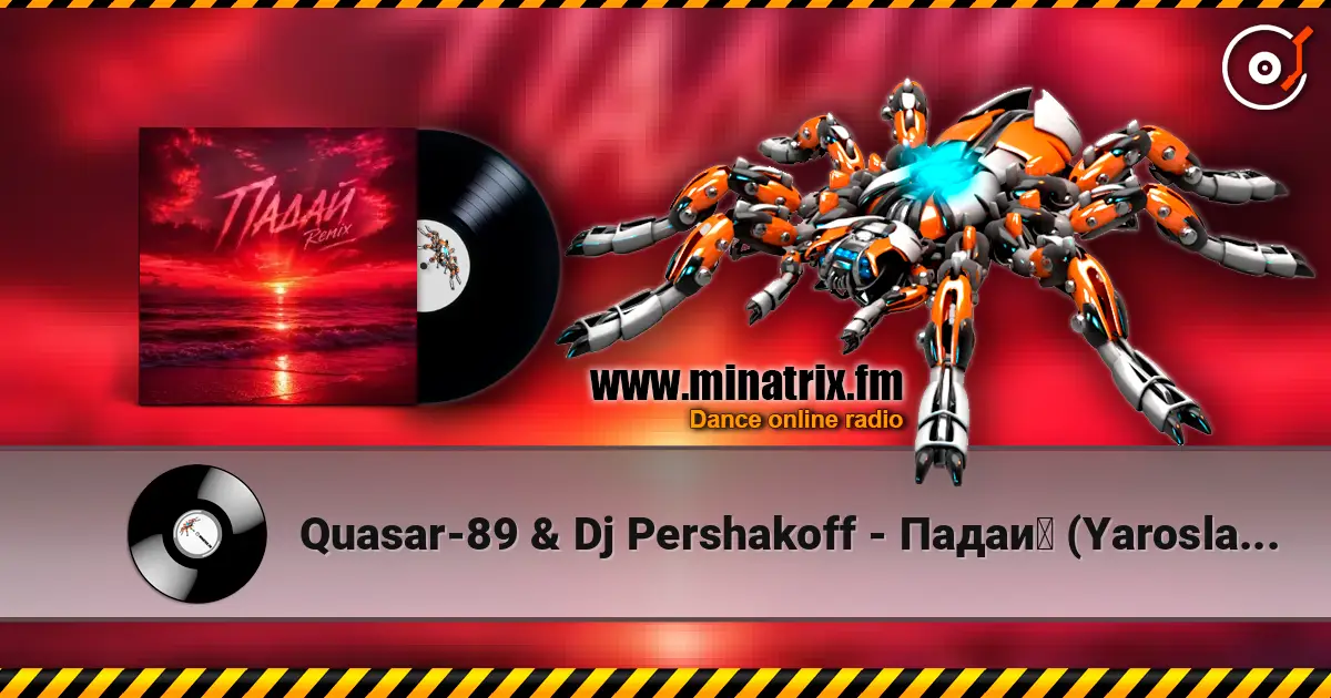 Quasar-89 & Dj Pershakoff - Падай (Yaroslav Tretiak Remix) escuchar online en alta calidad | Minatrix.FM