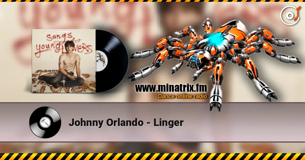 Johnny Orlando - Linger escuchar online en alta calidad | Minatrix.FM