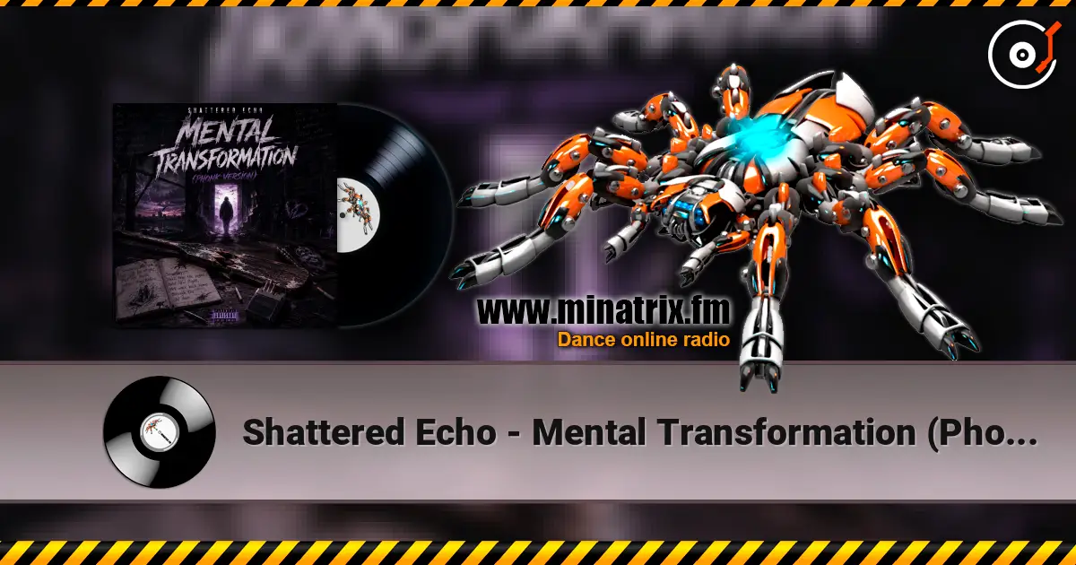 Shattered Echo - Mental Transformation (Phonk Version) escuchar online en alta calidad | Minatrix.FM