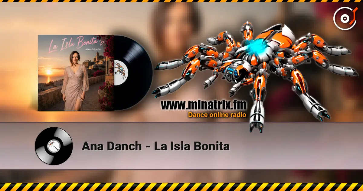 Ana Danch - La Isla Bonita escuchar online en alta calidad | Minatrix.FM