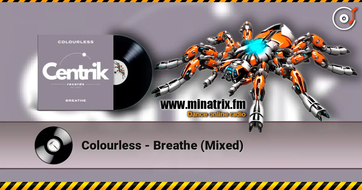 Colourless - Breathe (Mixed) escuchar online en alta calidad | Minatrix.FM