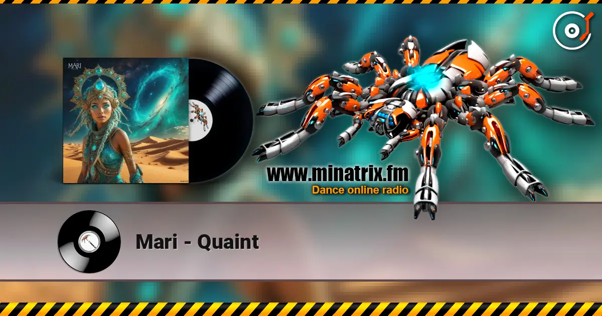 Mari - Quaint escuchar online en alta calidad | Minatrix.FM