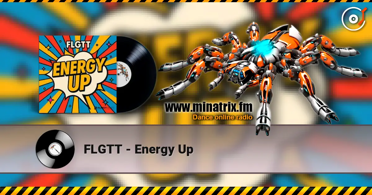 FLGTT - Energy Up escuchar online en alta calidad | Minatrix.FM