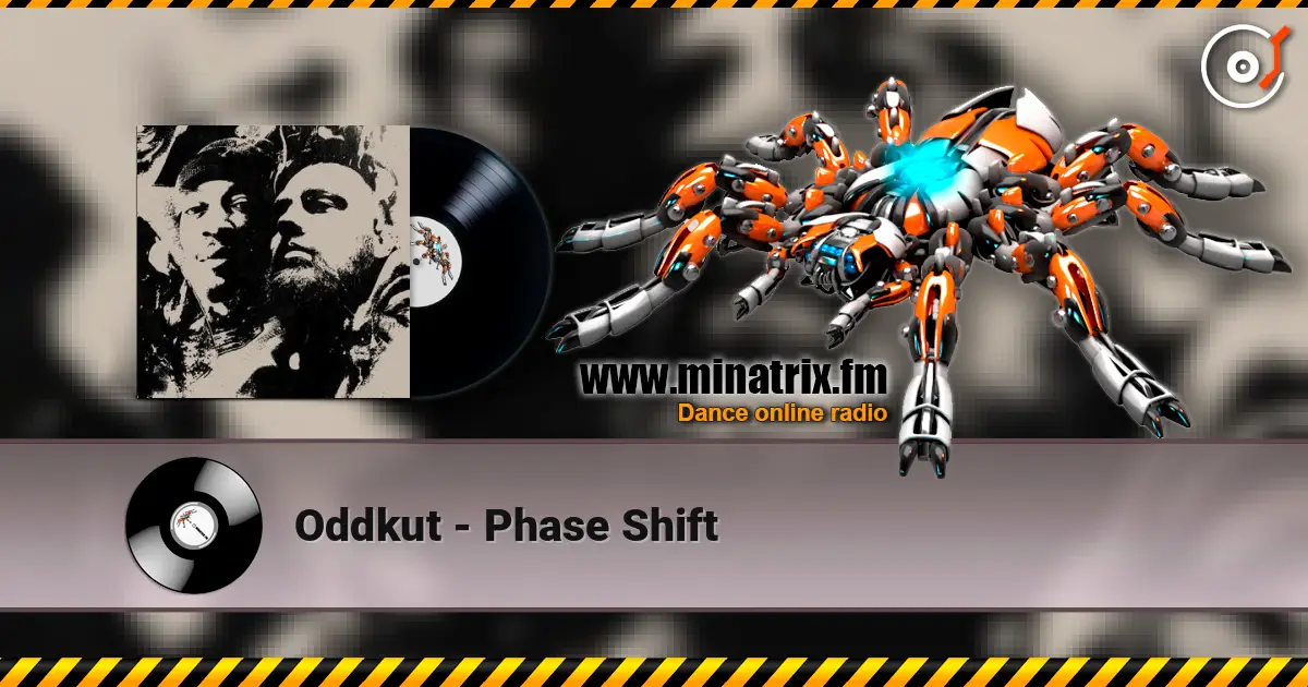 Oddkut - Phase Shift escuchar online en alta calidad | Minatrix.FM