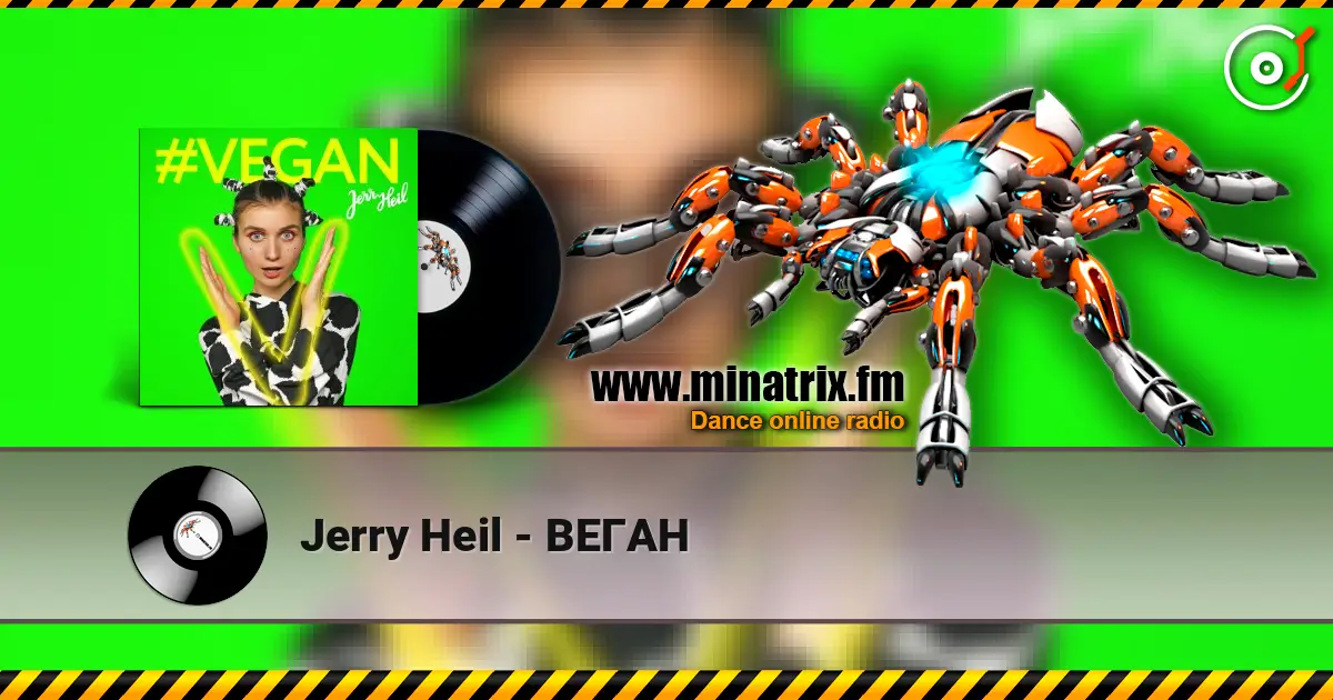Jerry Heil - ВЕГАН escuchar online en alta calidad | Minatrix.FM