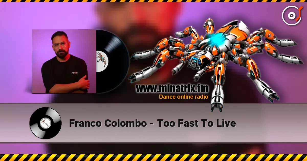 Franco Colombo - Too Fast To Live escuchar online en alta calidad | Minatrix.FM
