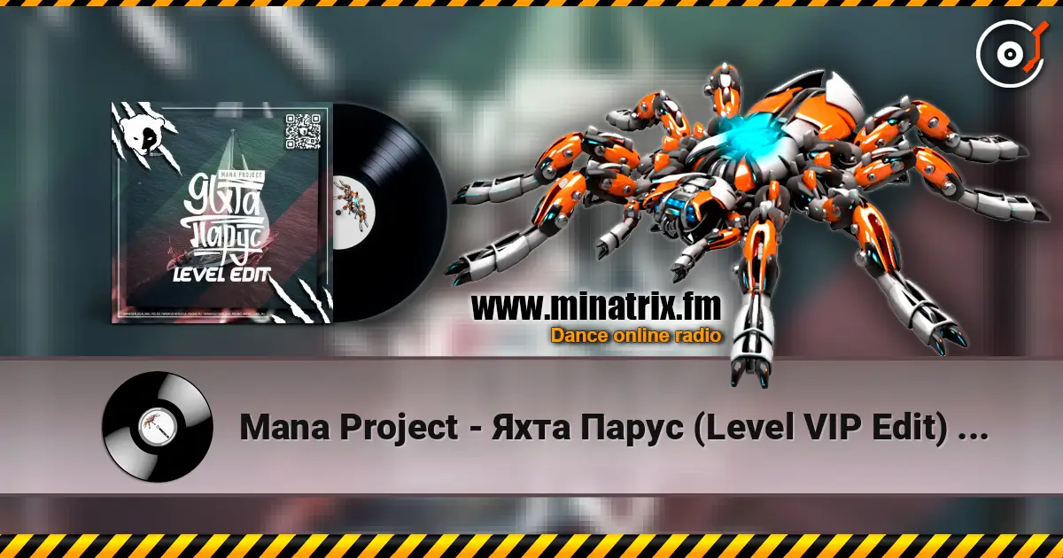 Mana Project - Яхта Парус (Level VIP Edit) [EXTENDED] escuchar online en alta calidad | Minatrix.FM