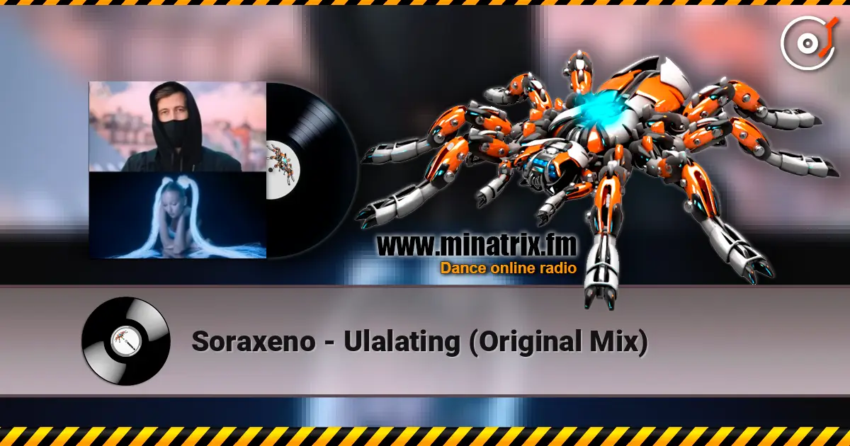 Soraxeno - Ulalating  (Original Mix) escuchar online en alta calidad | Minatrix.FM