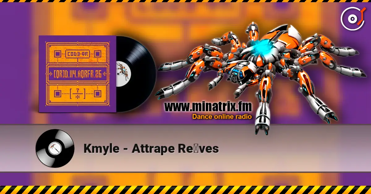 Kmyle - Attrape Rêves escuchar online en alta calidad | Minatrix.FM