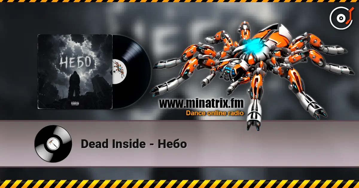 Dead Inside - Небо escuchar online en alta calidad | Minatrix.FM