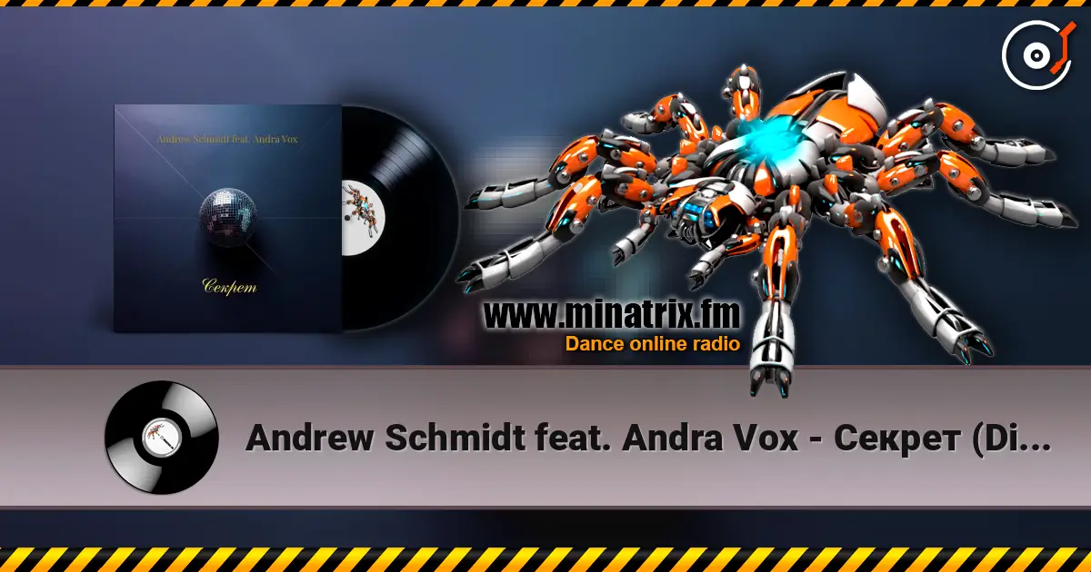 Andrew Schmidt feat. Andra Vox - Секрет (Disco Mix) escuchar online en alta calidad | Minatrix.FM