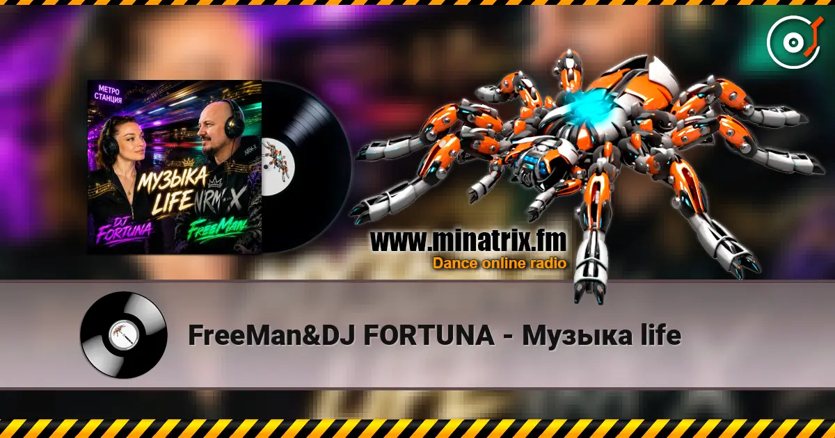 FreeMan&DJ FORTUNA - Музыка life escuchar online en alta calidad | Minatrix.FM