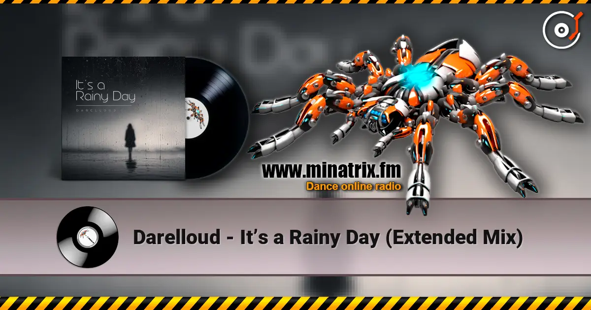 Darelloud - It’s a Rainy Day (Extended Mix) escuchar online en alta calidad | Minatrix.FM