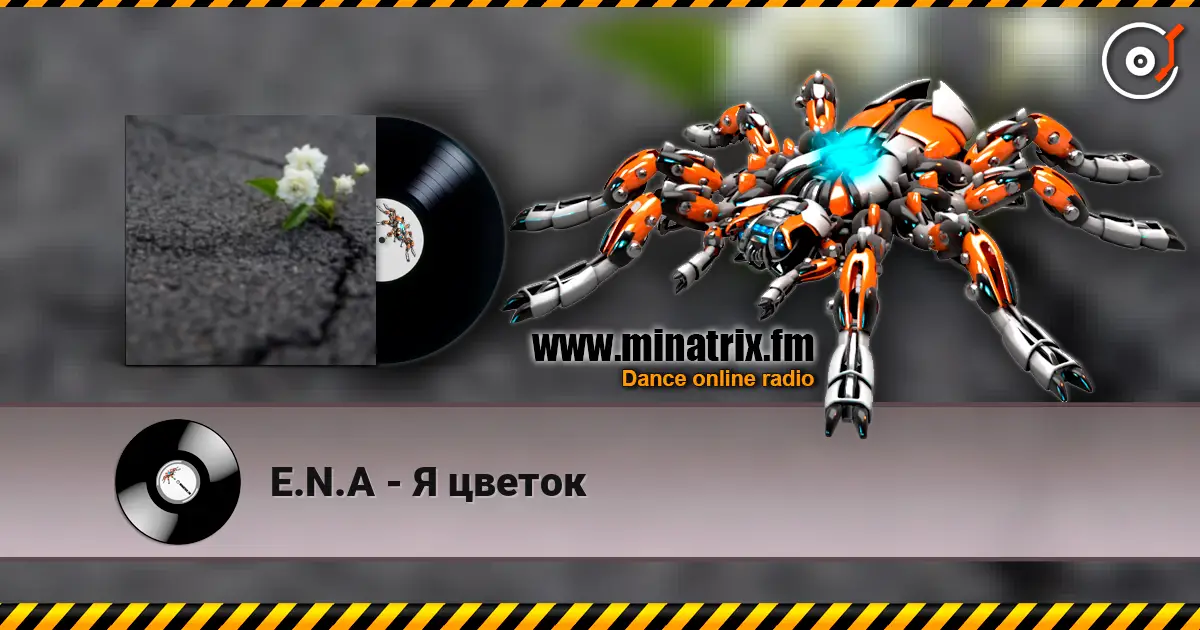 E.N.A - Я цветок escuchar online en alta calidad | Minatrix.FM