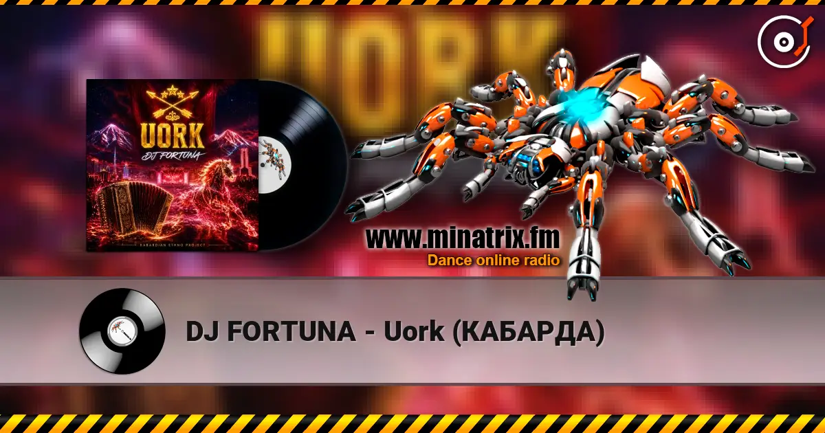 DJ FORTUNA - Uork (КАБАРДА) escuchar online en alta calidad | Minatrix.FM
