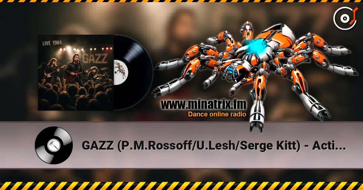 GAZZ (P.M.Rossoff/U.Lesh/Serge Kitt) - Action. LIVE 1984. Restored & remastered. escuchar online en alta calidad | Minatrix.FM