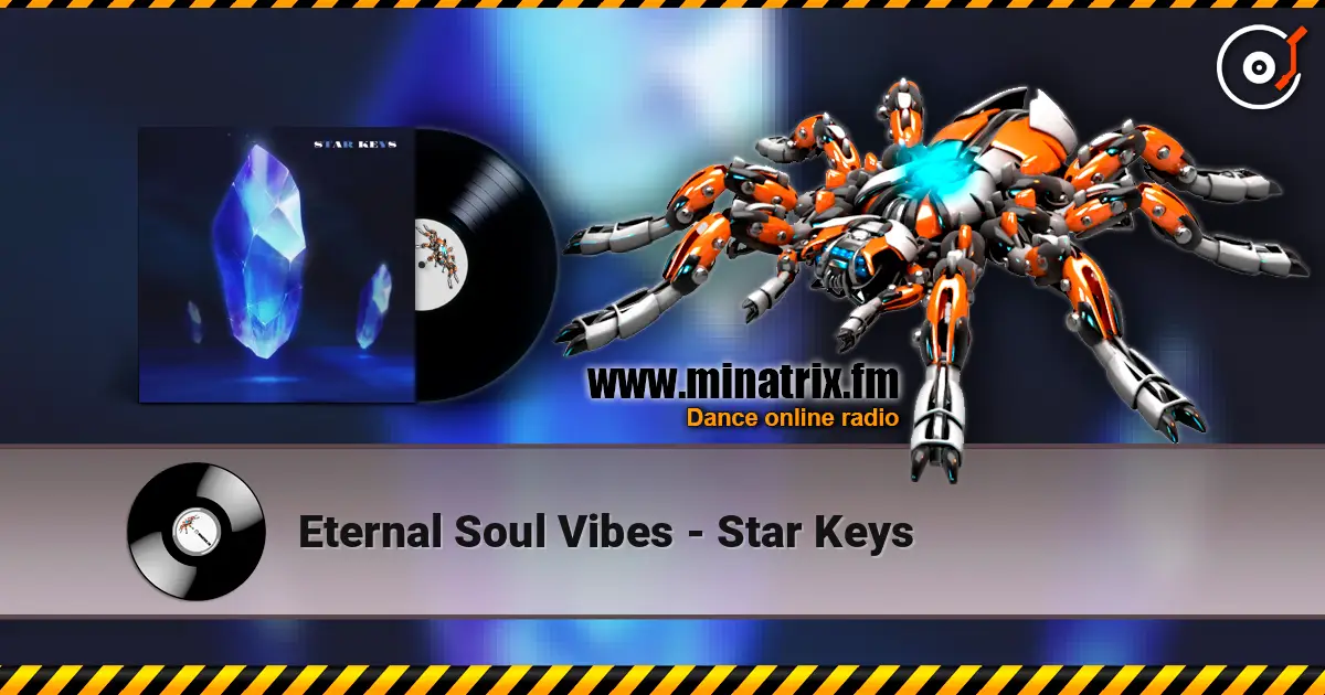 Eternal Soul Vibes - Star Keys escuchar online en alta calidad | Minatrix.FM