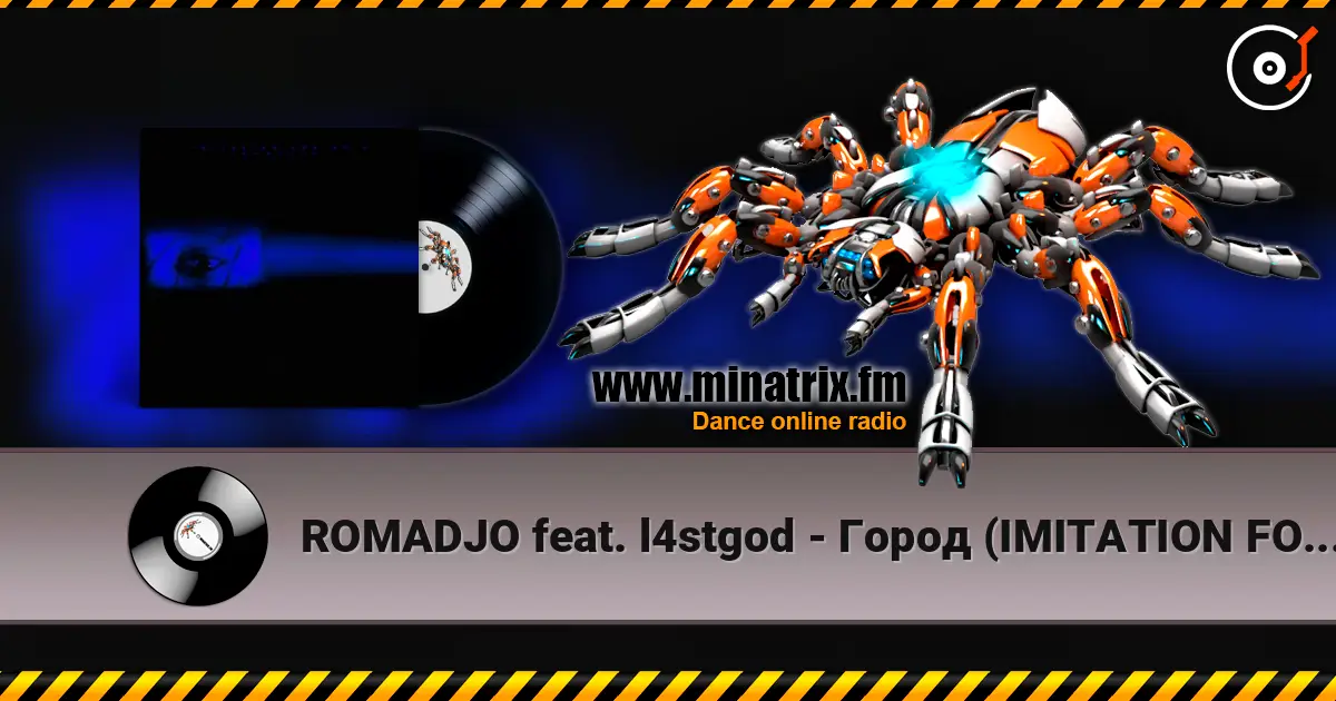 ROMADJO feat. l4stgod - Город (IMITATION FOR ME 2) escuchar online en alta calidad | Minatrix.FM