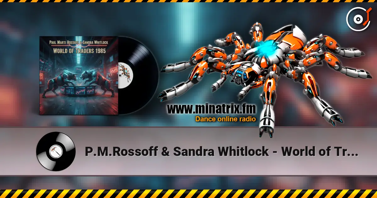 P.M.Rossoff & Sandra Whitlock - World of Traders 1985. Nottingham Rock City LIVE 1989. Remastered 2026 escuchar online en alta calidad | Minatrix.FM