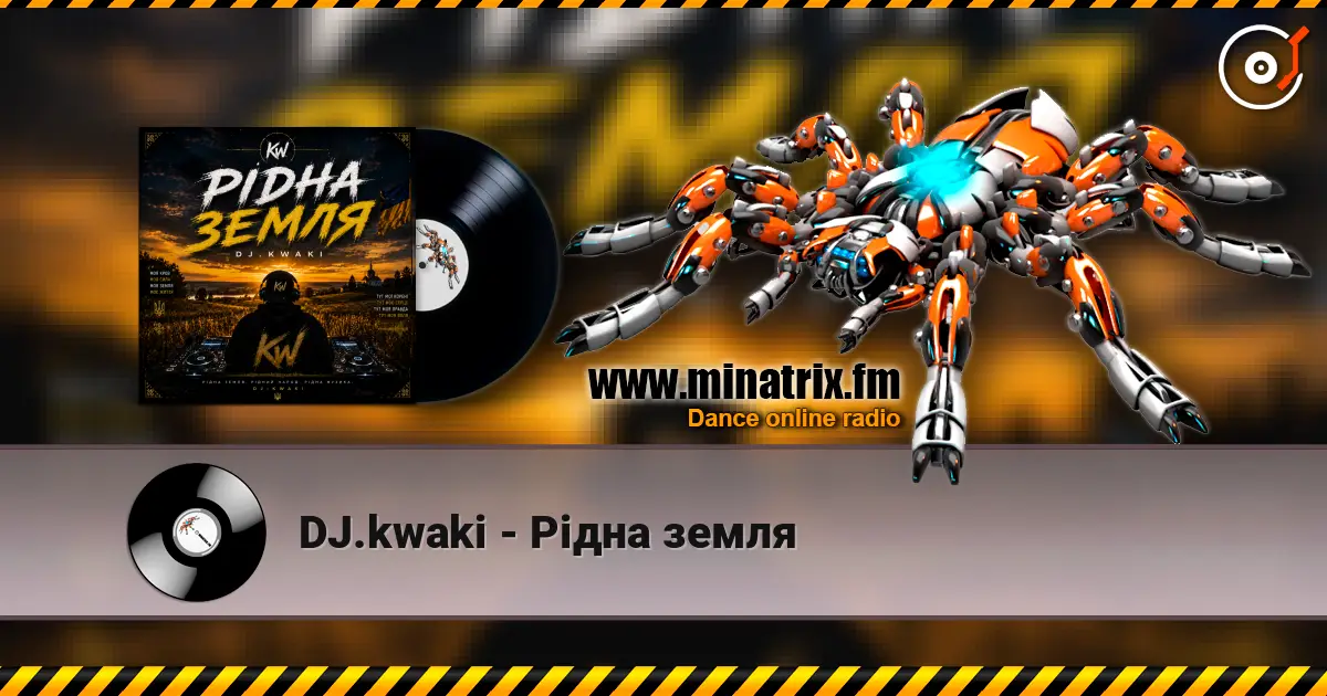 DJ.kwaki - Рідна земля escuchar online en alta calidad | Minatrix.FM