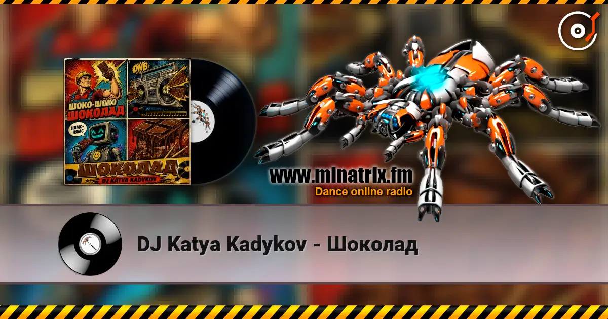 DJ Katya Kadykov - Шоколад escuchar online en alta calidad | Minatrix.FM