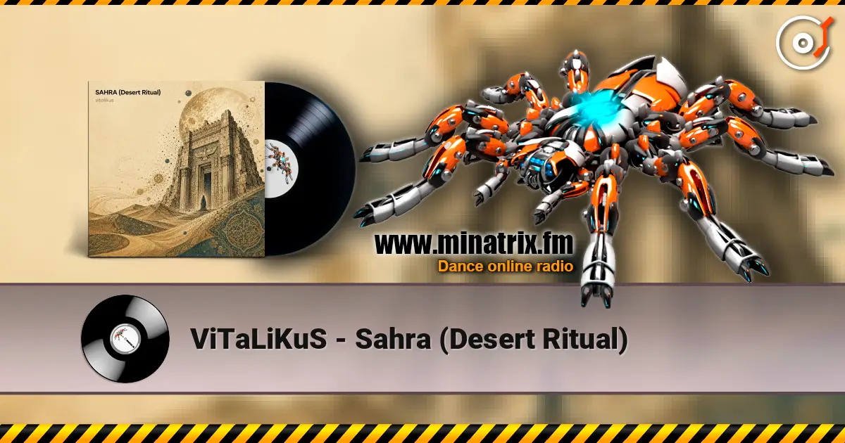 ViTaLiKuS - Sahra (Desert Ritual) escuchar online en alta calidad | Minatrix.FM
