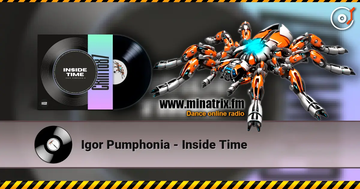 Igor Pumphonia - Inside Time escuchar online en alta calidad | Minatrix.FM