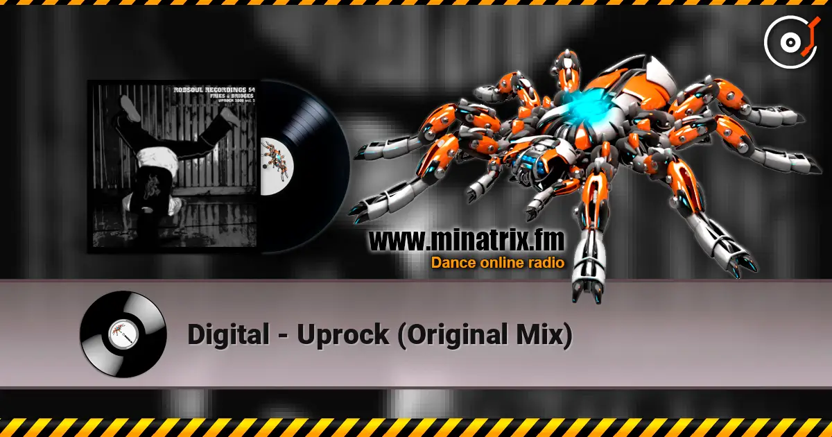Digital - Uprock (Original Mix) escuchar online en alta calidad | Minatrix.FM