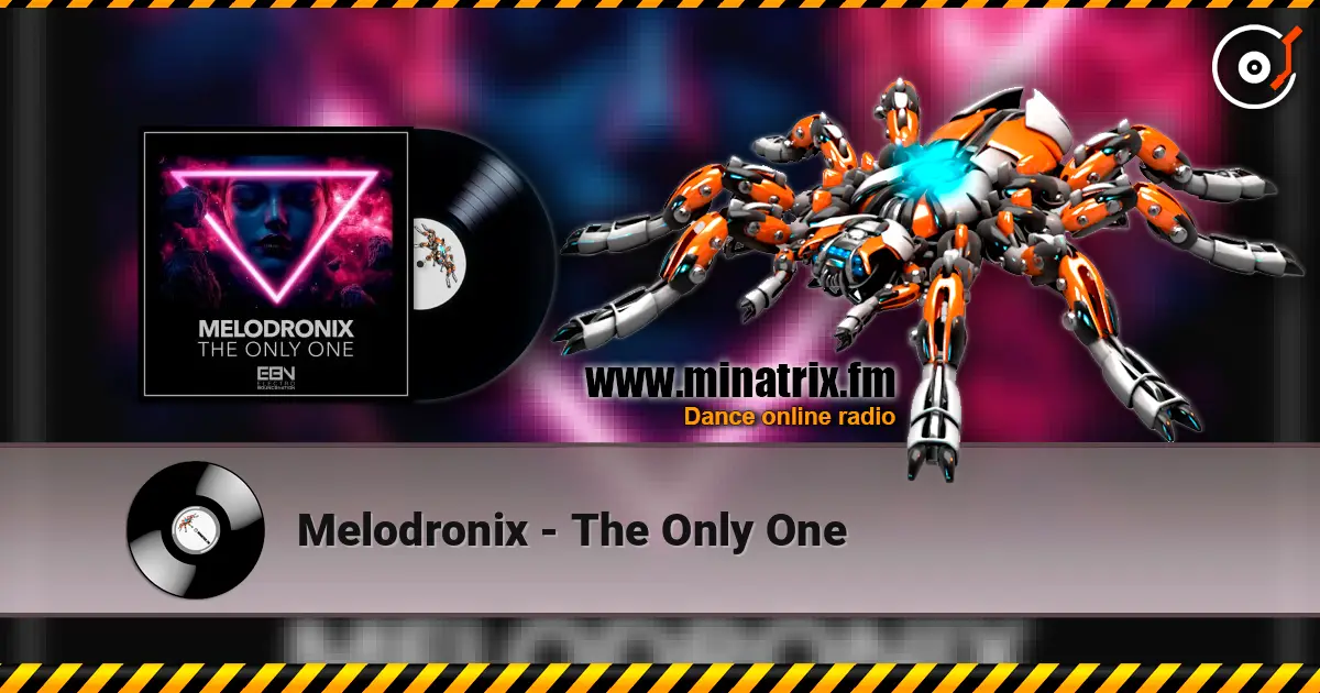 Melodronix - The Only One escuchar online en alta calidad | Minatrix.FM