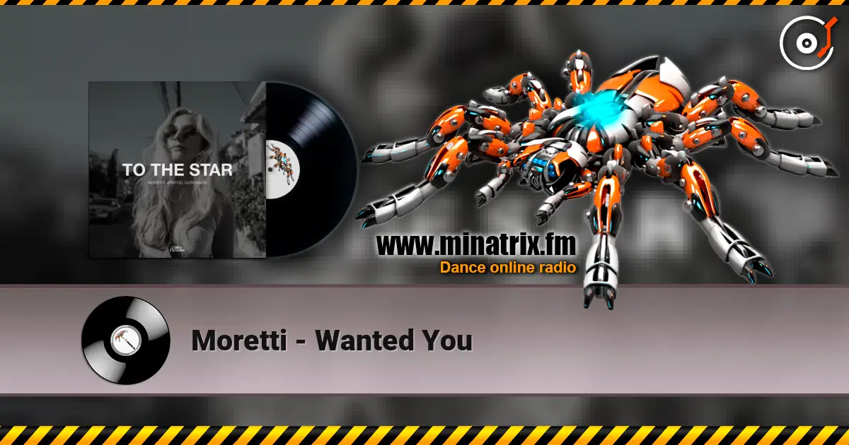 Moretti - Wanted You escuchar online en alta calidad | Minatrix.FM
