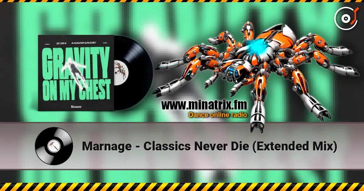 Marnage - Classics Never Die (Extended Mix) escuchar online en alta calidad | Minatrix.FM