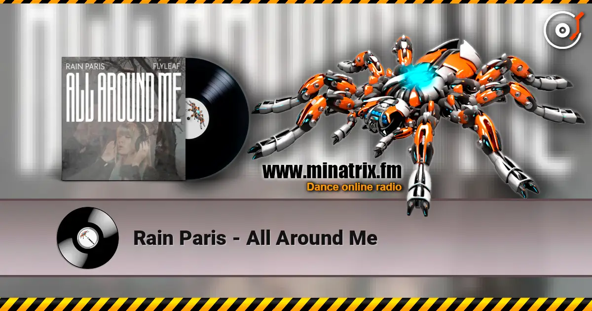Rain Paris - All Around Me escuchar online en alta calidad | Minatrix.FM