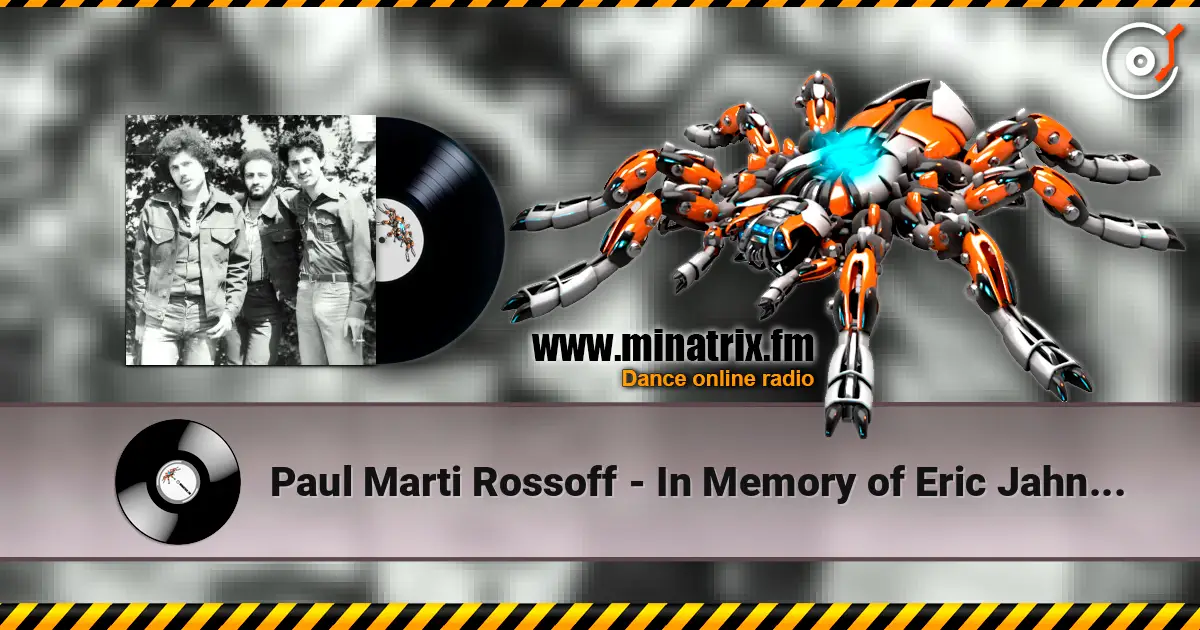 Paul Marti Rossoff - In Memory of Eric Jahn (1961-1995) Voice overdubbing of piano duet 1997. escuchar online en alta calidad | Minatrix.FM
