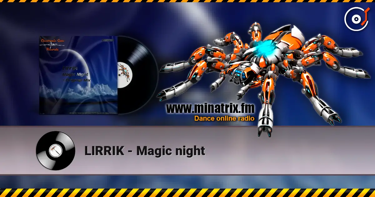 LIRRIK - Magic night escuchar online en alta calidad | Minatrix.FM